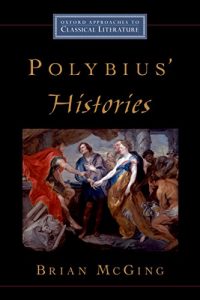 Baixar Polybius’ Histories (Oxford Approaches to Classical Literature) pdf, epub, ebook