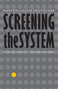 Baixar Screening the System: Exposing Security Clearance Dangers (English Edition) pdf, epub, ebook