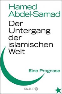 Baixar Der Untergang der islamischen Welt: Eine Prognose pdf, epub, ebook