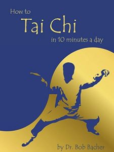 Baixar How to Tai Chi in 10 Minutes a Day (English Edition) pdf, epub, ebook