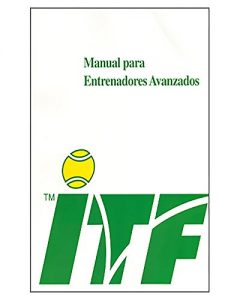 Baixar ITF Manual para Entrenadores Avanzados (Spanish Edition) pdf, epub, ebook