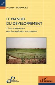Baixar Le manuel du développement: 25 ans d’expérience dans la coopération internationale (Prospective du développement) pdf, epub, ebook