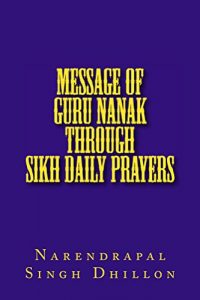 Baixar Message of Guru NANAK through Sikh Daily Prayers (English Edition) pdf, epub, ebook