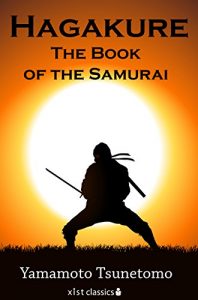 Baixar Hagakure: The Book of the Samurai (Xist Classics) pdf, epub, ebook