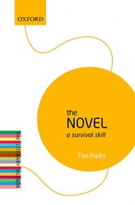 Baixar The Novel: A Survival Skill (The Literary Agenda) pdf, epub, ebook