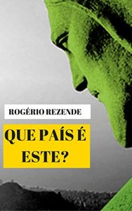 Baixar QUE PAÍS É ESTE? (Portuguese Edition) pdf, epub, ebook