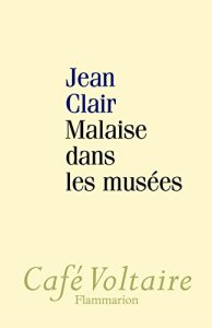 Baixar Malaise dans les musées (Café Voltaire) pdf, epub, ebook