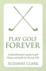 Baixar Play Golf Forever: A physiotherapist’s guide to golf fitness and health for the over 50s (English Edition) pdf, epub, ebook