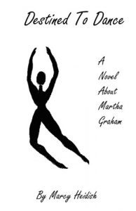 Baixar Destined To Dance: A Novel About Martha Graham (English Edition) pdf, epub, ebook