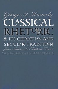 Baixar Classical Rhetoric and Its Christian and Secular Tradition from Ancient to Modern Times pdf, epub, ebook