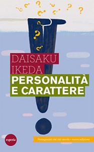 Baixar Personalità e carattere: I protagonisti del XXI secolo – Nuova edizione pdf, epub, ebook