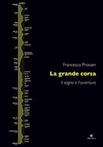Baixar La grande corsa: Il sogno e l’avventura (San Giorgio) pdf, epub, ebook