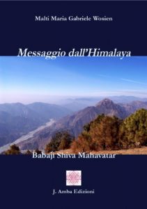 Baixar Messaggio dall’Himalaya: Babaji Shiva Mahavatar (Babaji Mahavatar Vol. 2) pdf, epub, ebook
