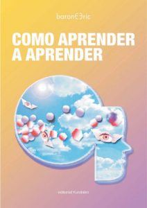 Baixar Cómo aprender a aprender (Spanish Edition) pdf, epub, ebook