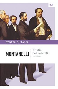 Baixar L’Italia dei notabili – 1861-1900: La storia d’Italia #9 (Saggi) pdf, epub, ebook