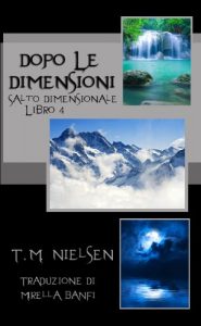 Baixar Dopo Le Dimensioni (Salto Dimensionale Vol. 4) pdf, epub, ebook