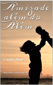 Baixar Amizade além do Além (Portuguese Edition) pdf, epub, ebook