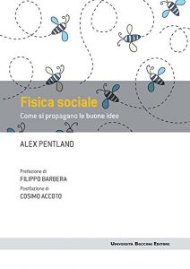 Baixar Fisica sociale: Come si propagano le buone idee pdf, epub, ebook