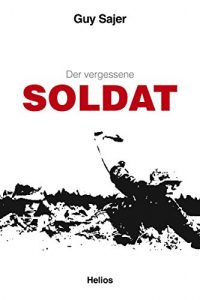 Baixar Der vergessene Soldat: Originaltitel “Le Soldat oublié”, Übersetzung aus dem Französischen (German Edition) pdf, epub, ebook