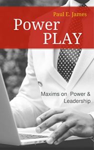 Baixar PowerPlay: Maxims on Power and Leadership (English Edition) pdf, epub, ebook
