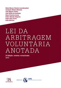 Baixar Lei da Arbitragem Voluntária Anotada – 2.ª Edição pdf, epub, ebook