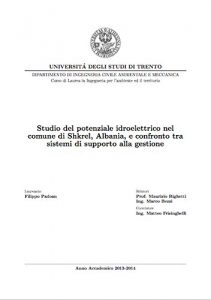 Baixar Studio del potenziale idroelettrico nel comune di Shkrel, Albania, e confronto tra sistemi di supporto alla gestione pdf, epub, ebook