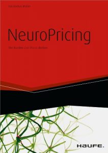 Baixar NeuroPricing: Wie Kunden über Preise denken (Haufe Fachbuch) pdf, epub, ebook