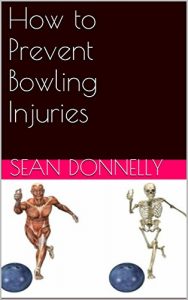 Baixar How to Prevent Bowling Injuries (English Edition) pdf, epub, ebook