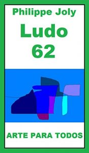 Baixar LUDO 62: ARTE PARA TODOS (Portuguese Edition) pdf, epub, ebook