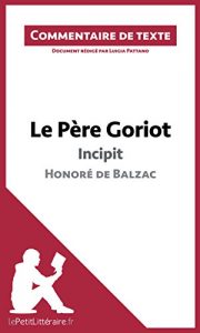 Baixar Le Père Goriot de Balzac – Incipit: Commentaire de texte (French Edition) pdf, epub, ebook