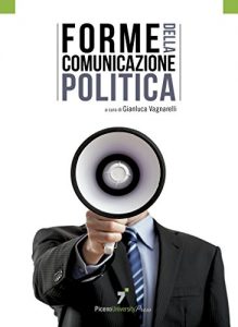 Baixar Forme della comunicazione politica pdf, epub, ebook