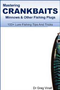 Baixar Mastering Crankbaits, Minnows And Other Fishing Plugs. 100+ Lure Fishing Tips (Vinall’s Lure Fishing) (English Edition) pdf, epub, ebook