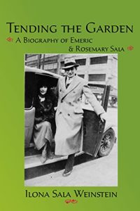 Baixar Tending the Garden: A Biography of Emeric & Rosemary Sala (English Edition) pdf, epub, ebook