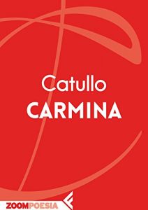 Baixar Carmina: Il libro delle poesie pdf, epub, ebook