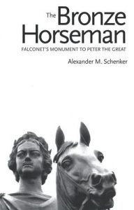 Baixar The Bronze Horseman: Falconet’s Monument to Peter the Great pdf, epub, ebook