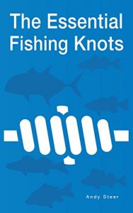 Baixar The Essential Fishing Knots (English Edition) pdf, epub, ebook