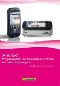 Baixar Android. Programación de dispositivos móviles a través de ejemplos. (Spanish Edition) pdf, epub, ebook