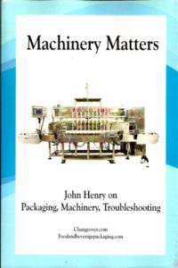 Baixar Machinery Matters: John Henry on Packaging, Machinery, Troubleshooting (English Edition) pdf, epub, ebook