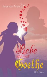 Baixar Liebe nur mit Goethe (German Edition) pdf, epub, ebook