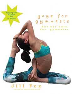 Baixar Yoga for Gymnasts: but not only for gymnasts (English Edition) pdf, epub, ebook