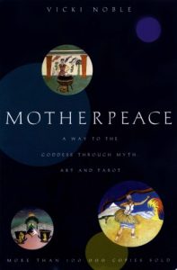 Baixar Motherpeace: A Way to the Goddess Through Myth, Art, and Tarot pdf, epub, ebook