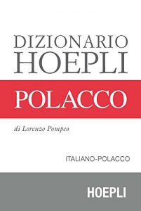 Baixar Dizionario Hoepli Italiano-Polacco pdf, epub, ebook
