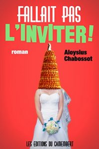 Baixar Fallait pas l’inviter ! (French Edition) pdf, epub, ebook