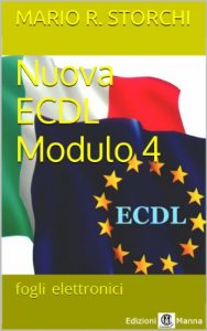 Baixar Nuova ECDL – Modulo 4 (fogli elettronici) pdf, epub, ebook