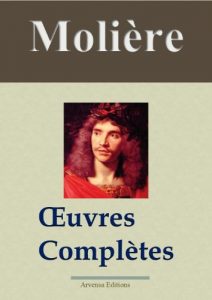 Baixar Molière : Oeuvres complètes et annexes – 45 titres (Nouvelle édition enrichie) (French Edition) pdf, epub, ebook