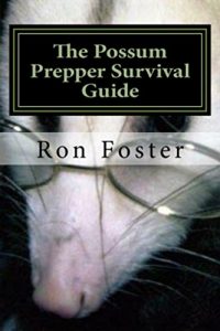 Baixar The Possum Prepper Guide: How To Buy A Homestead And Thrive During A Disaster (English Edition) pdf, epub, ebook
