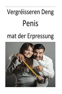 Baixar Vergréisseren Deng Penis  mat der Erpressung (Luxembourgish Edition) pdf, epub, ebook