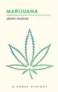 Baixar Marijuana: A Short History (The Short Histories) pdf, epub, ebook