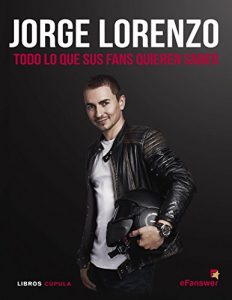 Baixar Jorge Lorenzo: Todo lo que sus fans quieren saber (Deportes) pdf, epub, ebook