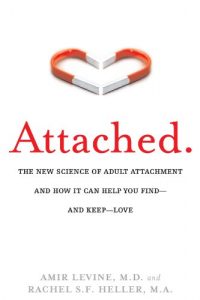 Baixar Attached: The New Science of Adult Attachment and How It Can Help You Find-and Keep-Love: The New Science of Adult Attachment and How It Can Help You Find – and Keep – Love pdf, epub, ebook